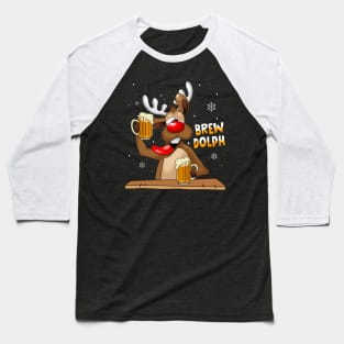 Brewdolph Reindeer Rudolph Beer Drinking Christmas Baseball T-Shirt